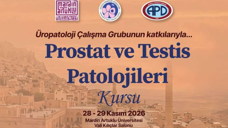 Prostat ve Testis Patolojileri Kursu
